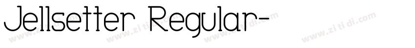 Jellsetter Regular字体转换